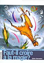 Cover of book, FAUT-IL CROIRE À LA MAGIE?