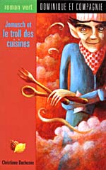 Cover of book, JOMUSCH ET LE TROLL DES CUISINES