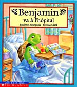 Cover of book, BENJAMIN VA À L'HÔPITAL