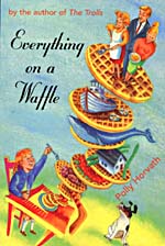 Cover of book,  EVERYTHING ON A WAFFLE