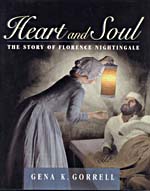 Cover of book, HEART AND SOUL: THE STORY OF FLORENCE NIGHTINGALE