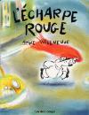  Image de la couverture : L'Écharpe rouge