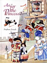 Cover of book, AS FOR THE PRINCESS?: A FOLKTALE FROM QUEBEC