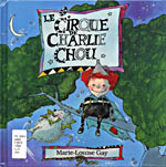Photo de la couverture du livre : Le Cirque de Charlie Chou