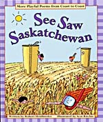 Cover of book, SEE SAW SASKATCHEWAN: MORE PLAYFUL POEMS FROM COAST TO COAST