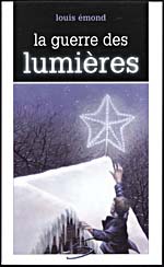 Cover of, LA GUERRE DES LUMIÈRES