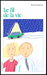 Cover of, LE FIL DE LA VIE