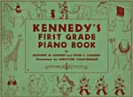 Couverture du livre KENNEDY'S FIRST GRADE PIANO BOOK de Margery M. et Peter C. Kennedy